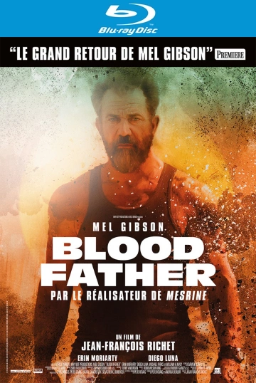 Blood Father - MULTI (TRUEFRENCH) HDLIGHT 1080p