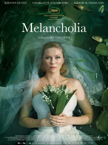 Melancholia - TRUEFRENCH DVDRIP