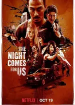 The Night Comes For Us - FRENCH WEB-DL 720p