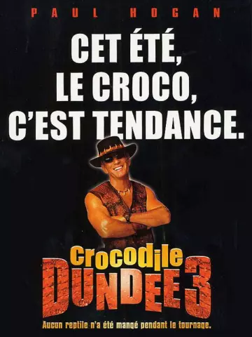 Crocodile Dundee 3 - MULTI (FRENCH) HDLIGHT 1080p