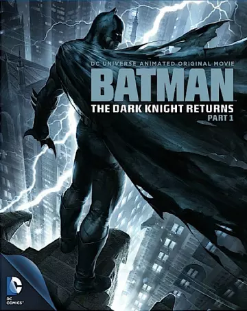 Batman : The Dark Knight Returns, Part 1 - FRENCH HDLIGHT 1080p