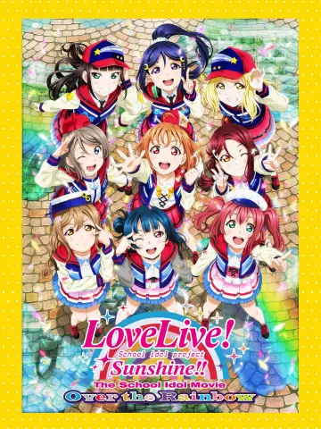 Love Live! Sunshine!! The School Idol Movie: Over the Rainbow - VOSTFR BRRIP