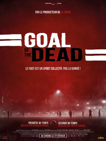 Goal of the dead - Première mi-temps - MULTI (TRUEFRENCH) HDLIGHT 1080p
