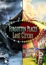 FORGOTTEN PLACES - LOST CIRCUS - PC [Anglais]