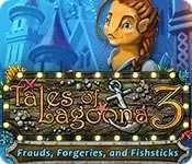Tales of Lagoona 3 - Frauds, Forgeries, and Fishsticks