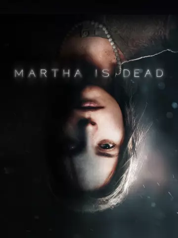Martha Is Dead v20230201 - PC [Français]