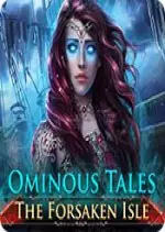 Ominous Tales - The Forsaken Isle - PC [Anglais]