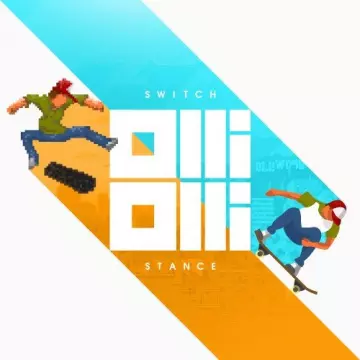 OlliOlli: Switch Stance - Switch [Français]