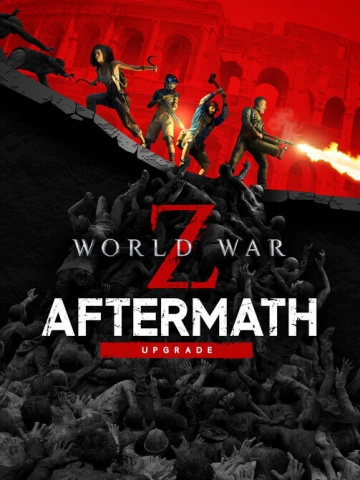 World War Z Aftermath    (build 13931979_ 8 Avril 2024) - PC [Français]