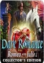 Dark Romance: Roméo et Juliette Édition Collector - PC [Français]