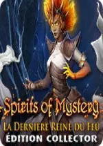 Spirits of Mystery - La Dernière Reine de Feu Édition Collector