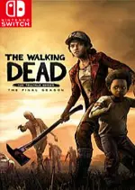 The Walking Dead: The Final Season - Switch [Français]