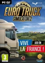 Euro Truck Simulator 2 : Vive la France – SKIDROW - PC [Français]