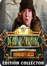 Dead Reckoning: Snowbird's Creek Édition Collector - PC [Français]