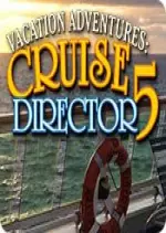Vacation Adventures - Cruise Director 5 - PC [Anglais]