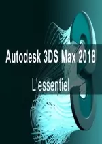 [Alphorm] Autodesk 3DS Max 2018 L'essentiel - Microsoft