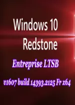 Windows 10 Entreprise LTSB v1607 Fr x64 (13 Mars. 2018) - Microsoft