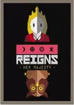 Reigns : Her Majesty v1.0 - Jeux