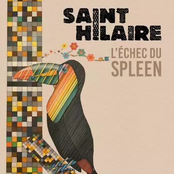 Saint Hilaire - L'échec du spleen