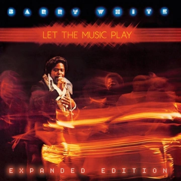 Barry White - Let The Music Play (Expanded Edition) (1976)
