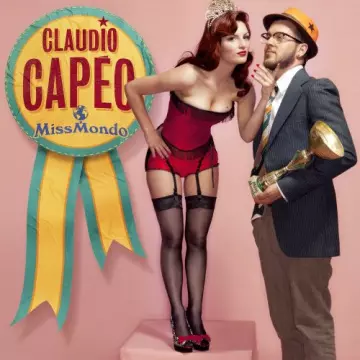 Claudio Capéo - Miss Mondo