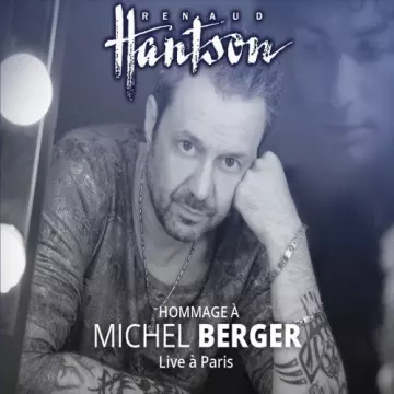 Renaud Hantson - Hommage à Michel Berger (Live à Paris)
