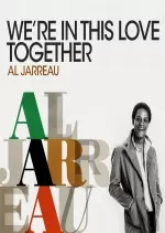 Al Jarreau - We're In This Love Together - Albums