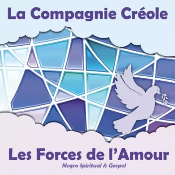 La Compagnie Créole - Les Forces de l'Amour