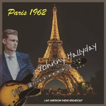 Johnny Hallyday - Paris 1961 - Live American Radio Broadcast (Live)