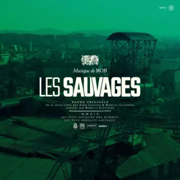 Rob - Les sauvages (Bande originale de la série) - B.O/OST