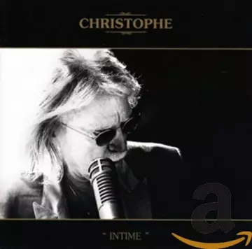 Christophe - Intime (Edition Deluxe)