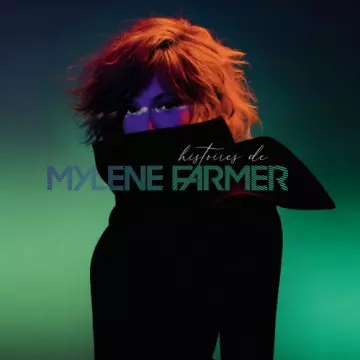 Mylène Farmer - Histoires de