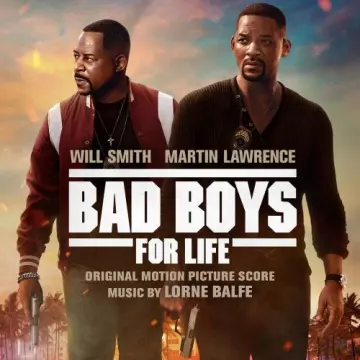 Lorne Balfe - Bad Boys for Life (Original Motion Picture Score) - B.O/OST