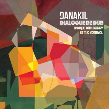 Danakil - Dialogue de dub - Albums