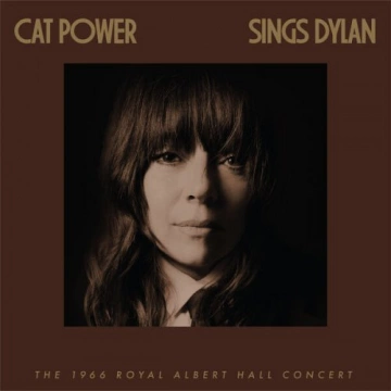 Cat Power - Cat Power Sings Dylan: The 1966 Royal Albert Hall Concert - Albums