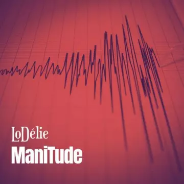 LoDélie - Manitude (EP)