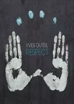 Yves Duteil - Respect