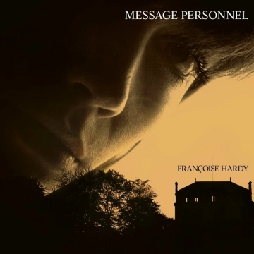 Françoise Hardy - Message personnel (Version Deluxe)