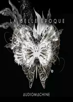 Audiomachine - La Belle Epoque - Albums