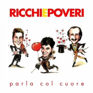 Ricchi E Poveri - Parla col cuore (1999/2023) - Albums