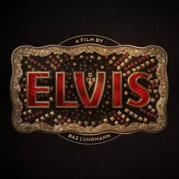 ELVIS (Original Motion Picture Soundtrack) - B.O/OST