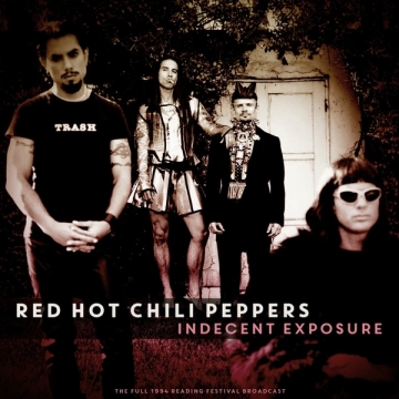 Red Hot Chili Peppers - Indecent Exposure (Live 1994)