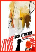 Rod Stewart - Blood Red Roses (Deluxe Edition) - Albums