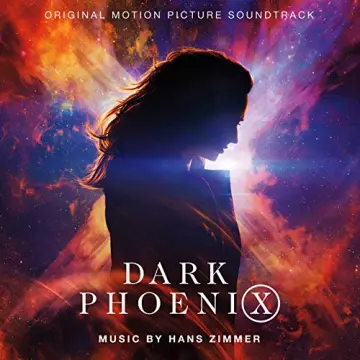 Hans Zimmer - X-Men: Dark Phoenix (Original Motion Picture Soundtrack) - B.O/OST