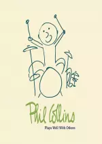 Phil Collins - Play Well With Others - Albums