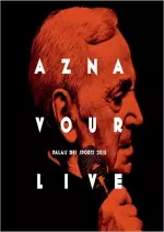 Charles Aznavour - Aznavour Live: Palais Des Sports 2015 - Albums
