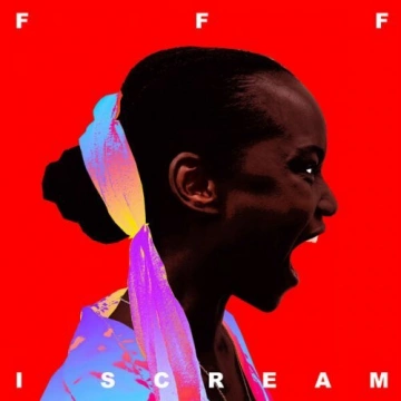 F.F.F. - I Scream