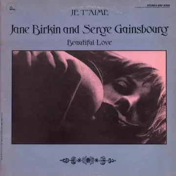 Jane Birkin and Serge Gainsbourg - Je T'Aime (Beautiful Love)