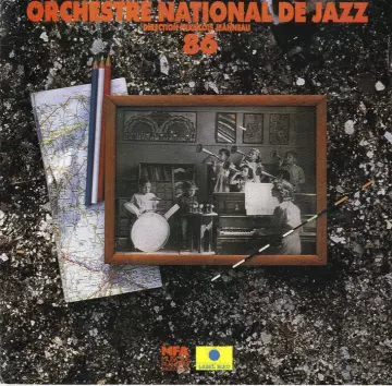 Orchestre National de Jazz François Jeanneau - Onj 86