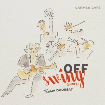 Off Swing Quintet - Carmen Café - Albums